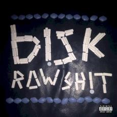 Raw Sh!t mp3 Album by Bisk