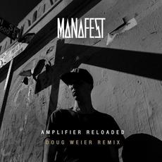 Amplifier Reloaded (Doug Weier Remix) mp3 Single by Manafest
