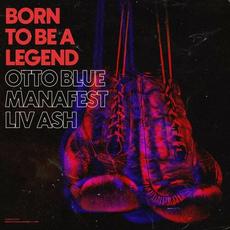 Born To Be a Legend mp3 Single by Manafest
