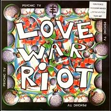 Love War Riot (Fon Force Vocoder Mixes) mp3 Single by Psychic TV
