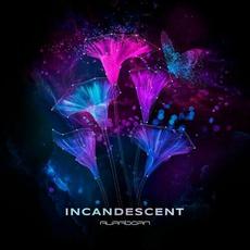 Incandescent mp3 Album by Auraborn
