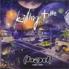 Killing Time mp3 Album by (həd) p.e.
