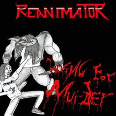 Living For Murder mp3 Album by Reanimator
