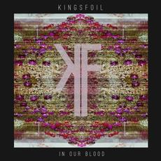 In Our Blood mp3 Single by Kingsfoil
