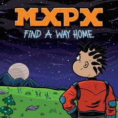 Find a Way Home mp3 Album by MxPx