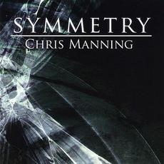 Symmetry mp3 Album by Chris Manning