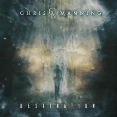 Destination mp3 Album by Chris Manning