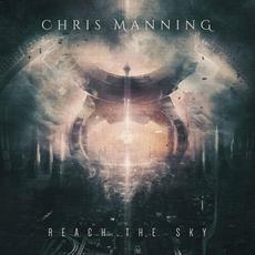 Reach the Sky mp3 Album by Chris Manning