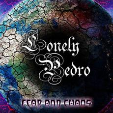 Fear And Chaos mp3 Album by Lonely Pedro