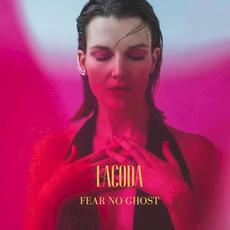 Fear No Ghost mp3 Album by Lacoda