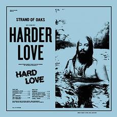 Harder Love mp3 Album by Strand Of Oaks
