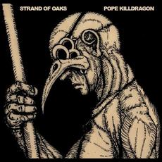 Pope Killdragon mp3 Album by Strand Of Oaks