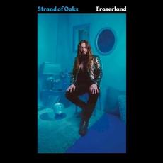 Eraserland mp3 Album by Strand Of Oaks