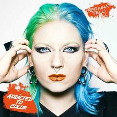 Addicted To Color mp3 Album by Seraina Telli