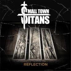 Reflection mp3 Album by Small Town Titans