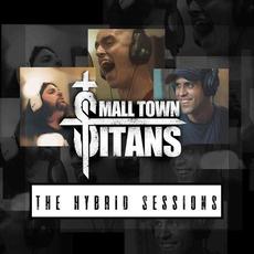 The Hybrid Sessions mp3 Album by Small Town Titans