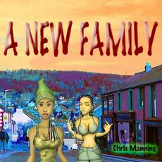 A New Family mp3 Single by Chris Manning
