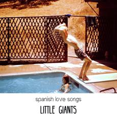 Little Giants mp3 Album by Spanish Love Songs