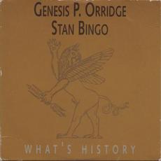 What's History mp3 Album by Genesis P-Orridge & Stan Bingo