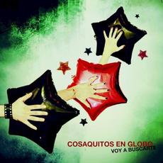 Voy a Buscarte mp3 Album by Cosaquitos En Globo