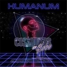 Humanum mp3 Album by Cosaquitos En Globo