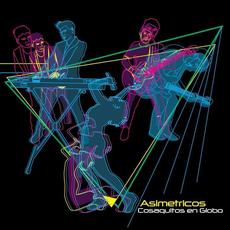 Asimetricos mp3 Album by Cosaquitos En Globo