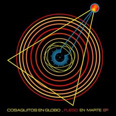 Fuego en Marte EP mp3 Album by Cosaquitos En Globo