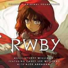 RWBY: Volume 6 mp3 Soundtrack by Various Artists