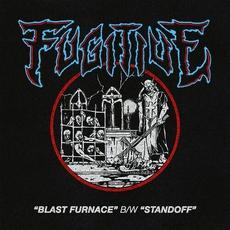 Blast Furnace b/w Standoff mp3 Single by Fugitive (2)