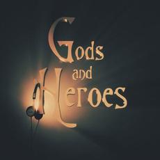 Gods And Heroes mp3 Album by Paul Williams