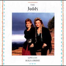 Love Can Build a Bridge mp3 Album by The Judds