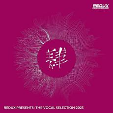 Redux Presents: The Vocal Selection 2023 mp3 Compilation by Various Artists