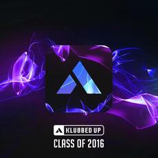 Klubbed Up Class of 2016 mp3 Compilation by Various Artists