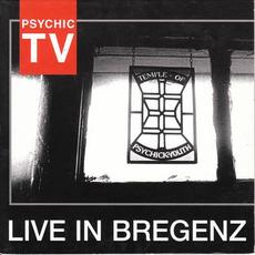 Live in Bregenz mp3 Live by Psychic TV