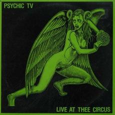 Live at Thee Circus mp3 Live by Psychic TV