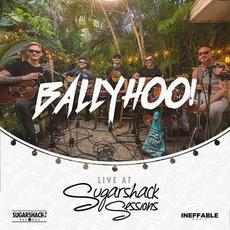 Ballyhoo! (Live at Sugarshack Sessions) mp3 Live by Ballyhoo!