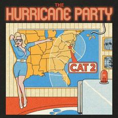 Cat. 2 mp3 Album by The Hurricane Party