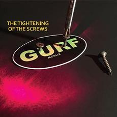 The Tightening Of The Screws mp3 Album by Gurf Morlix