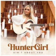 Ain't About You mp3 Single by HunterGirl