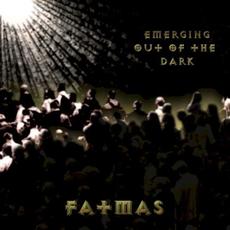 Emerging Out of the Dark mp3 Album by Fatmas
