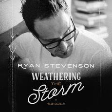 Weathering the Storm mp3 Album by Ryan Stevenson