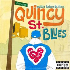 Quincy St. Blues mp3 Album by Eddie Kaine & Finn