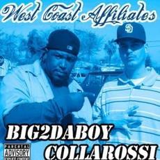 West Coast Affiliates mp3 Album by Big2DaBoy & Collarossi