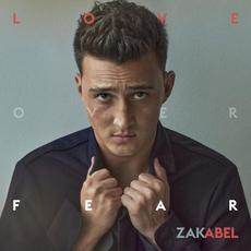 Love Over Fear mp3 Album by Zak Abel