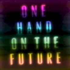 One Hand On The Future mp3 Album by Zak Abel
