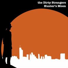 Hunter's Moon mp3 Album by The Dirty Strangers