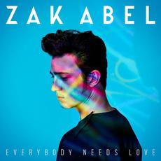 Everybody Needs Love mp3 Single by Zak Abel