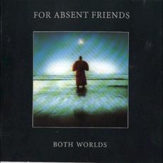 Both Worlds mp3 Album by For Absent Friends