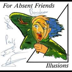 Illusions mp3 Album by For Absent Friends