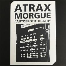 Autoerotic Death (Re-Issue) mp3 Album by Atrax Morgue